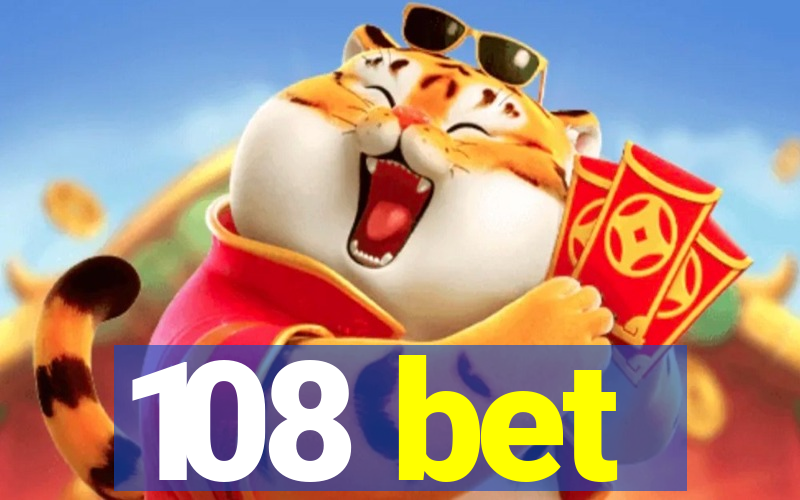 108 bet